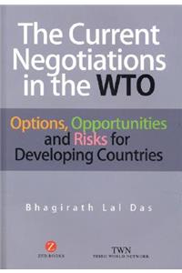 The Current Negotiations in the WTO