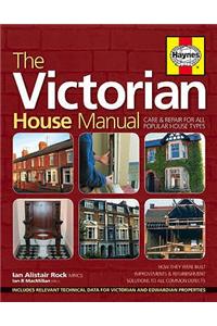 The Victorian House Manual