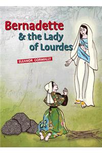 Bernadette & the Lady of Lourdes