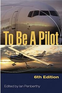 To Be a Pilot