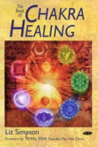 The Book of Chakra Healing (Gaia Classics)