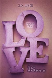 Love is...