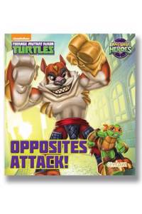 Half-Shell Heroes Opposites Attack!