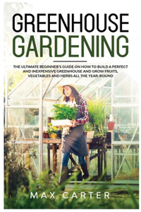 Greenhouse Gardening