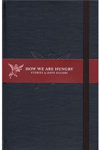 How We are Hungry