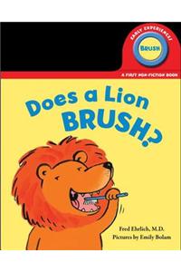 Does a Lion Brush?