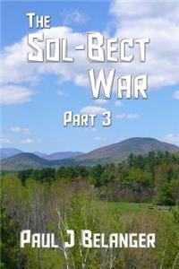 Sol-Bect War, Part 3