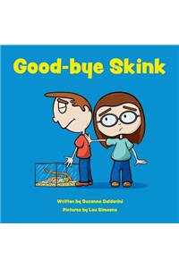 Good-bye Skink