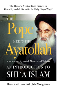 Pope Meets the Ayatollah