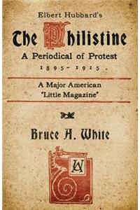Elbert Hubbard's the Philistine