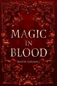 Magic in Blood