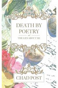 Death by Poetry and The Lies About Me