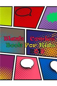 Blank Comics Book For Kids 2018: Variety of Templates 100 Page Draw Your Own Comics