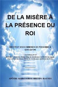 De la misere A la presence du roi