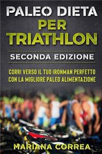 Paleo Dieta Per Triathlon Seconda Edizione