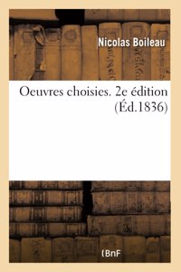 Oeuvres Choisies. 2e Édition