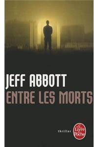 Entre les Morts