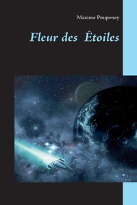 Fleur des Etoiles