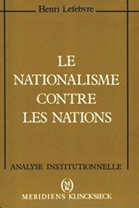 Le Nationalisme Contre Les Nations