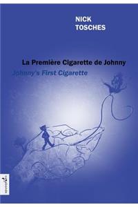 Johnny's First Cigarette - La Premiere Cigarette de Johnny