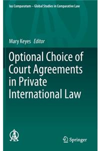 Optional Choice of Court Agreements in Private International Law