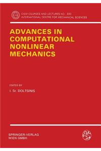 Advances in Computational Nonlinear Mechanics