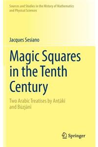 Magic Squares in the Tenth Century