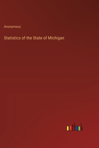 Statistics of the State of Michigan