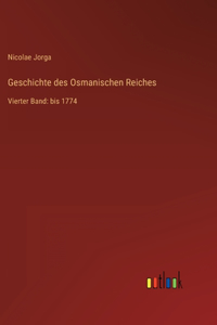 Geschichte des Osmanischen Reiches