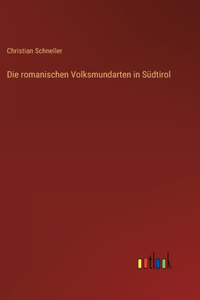 romanischen Volksmundarten in Südtirol