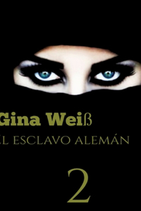 El esclavo alemán 2