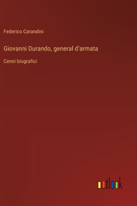 Giovanni Durando, general d'armata