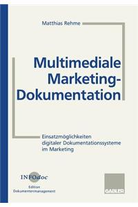 Multimediale Marketing-Dokumentation