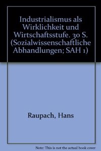 Industrialismus ALS Wirklichkeit Und Wirtschaftsstufe