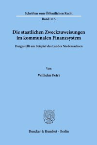 Die Staatlichen Zweckzuweisungen Im Kommunalen Finanzsystem