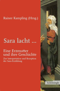 Sara Lacht... Eine Erzmutter Und Ihre Geschichte