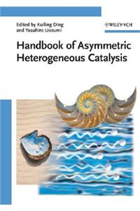 Handbook of Asymmetric Heterogeneous Catalysis