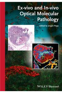 Ex-Vivo and In-Vivo Optical Molecular Pathology