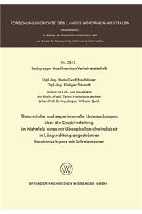 Theoretische Und Experimentelle Untersuchungen Über Die Druckverteilung Im Nahefeld Eines Mit Überschallgeschwindigkeit in Längsrichtung Angeströmten Rotationskörpers Mit Störelementen