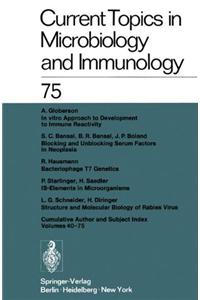 Current Topics in Microbiology and Immunology / Ergebnisse der Microbiologie und Immunitatsforschung