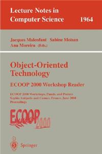 Object-Oriented Technology: Ecoop 2000 Workshop Reader