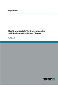 Macht und soziale Veränderungen im politikwissenschaftlichen Diskurs