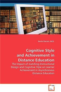 Cognitive Style and Achievement in Distance Education