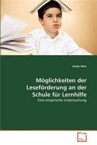 Möglichkeiten der Leseförderung an der Schule für Lernhilfe