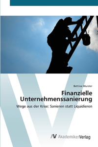 Finanzielle Unternehmenssanierung