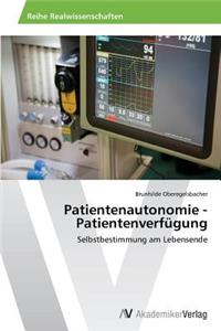 Patientenautonomie - Patientenverfügung