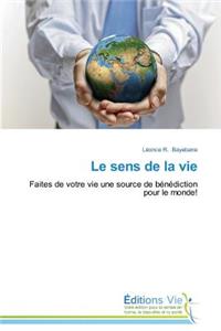 Le Sens de la Vie