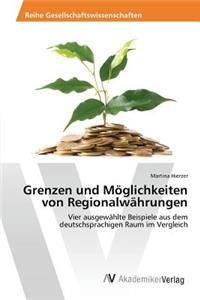 Grenzen und Möglichkeiten von Regionalwährungen