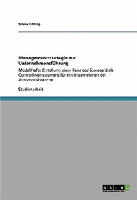 Managementstrategie zur Unternehmensführung