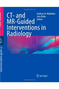 CT- And MR-Guided Interventions in Radiology